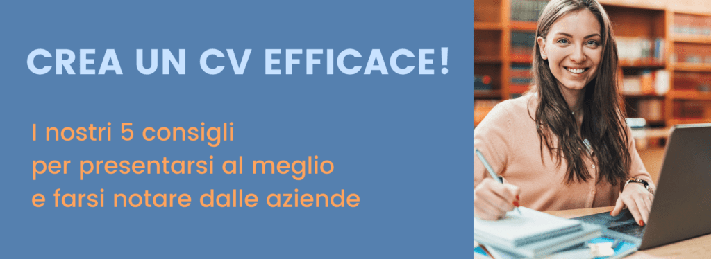 Scrivere un CV efficace!