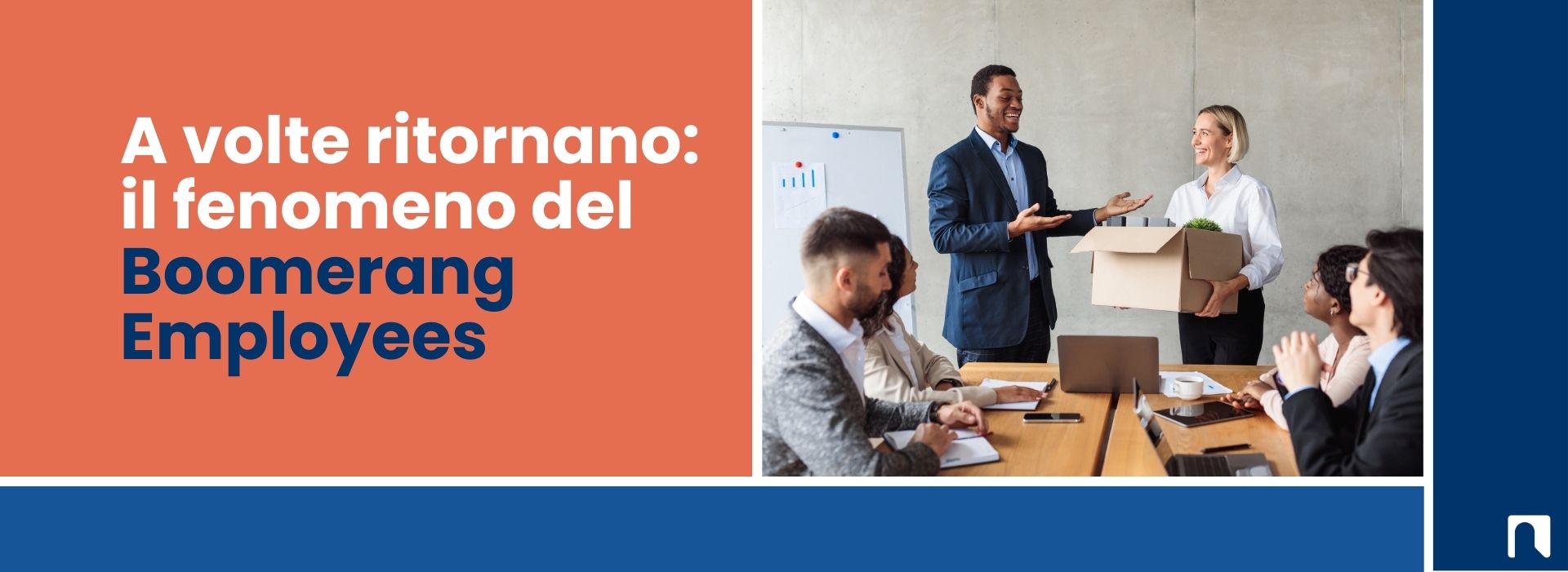 A volte ritornano: il fenomeno del Boomerang Employees